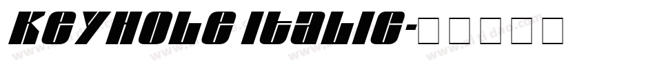 Keyhole Italic字体转换